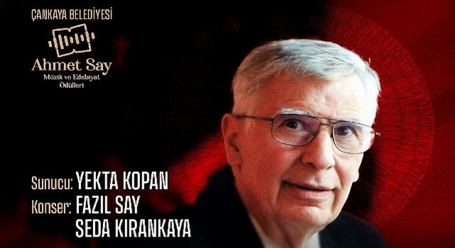 Çankaya Belediyesinin 1. Ahmet Say Müzik ve Edebiyat Ödüllerine layık görülen müzik ve edebiyat alanından sanatçılar belirlendi