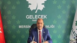 Gelecek Partisi Mersin İl Başkanı Karış, 1 Mayıs Emek ve Dayanışma Bayramını Kutladı