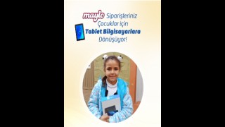 Getir’den sipariş edilen Maylo ürünleri çocuklar için tablet bilgisayarlara dönüşüyor!