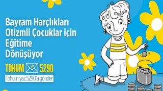 Bayram Harçlıkları Otizmli Çocuklar İçin Eğitime Dönüşüyor