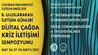 Pandemiyle yeniden şekillenen iletişim dünyası 8. Uluslararası İletişim Günleri’nde masaya yatırılıyor