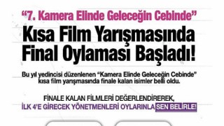 “7. Kamera Elinde Geleceğin Cebinde” Kısa Film Yarışması’nda Halk Oylaması Başlıyor!