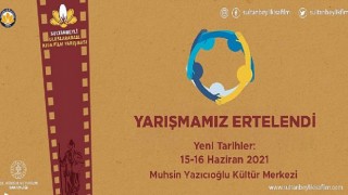 “Sultanbeyli Uluslararası Kısa Film Yarışması”nın tarihleri değişti