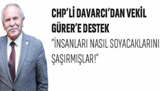 Başkan Kamil Davarcı’dan Vekil Güner’e Destek!