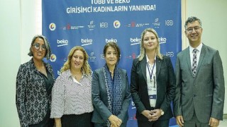 TOBB ve Beko Girişimci Kadınların Yanında Olmayı Sürdürüyor