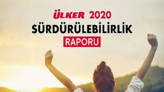 Ülker, 6. Sürdürülebilirlik Raporu’nu yayımladı