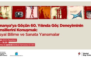 Almanya’ya göçün 60. yılında göç deneyiminin temsilleri konuşulacak