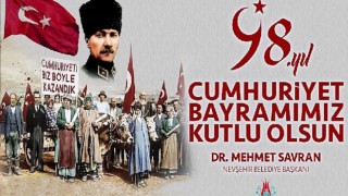 Nevşehir Belediye Başkanı Dr. Mehmet Sevran’dan 29 Ekim Cumhuriyet Bayramı Mesajı