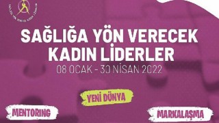 Sağlıkta Devir Kadın Liderlerin Devri