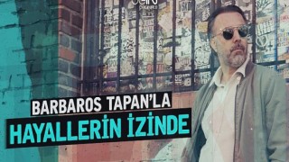 “Barbaros Tapan’la Hayallerin İzinde” beIN CONNECT’te Başlıyor!