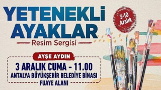 Yetenekli Ayaklar Resim Sergisi 3 Aralık’ta açılıyor