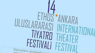 14. Ethos Ankara Uluslararası Tiyatro Festivali Başlıyor