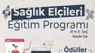 Liseliler ‘Sağlık Elçisi’ olmak için yarışacak