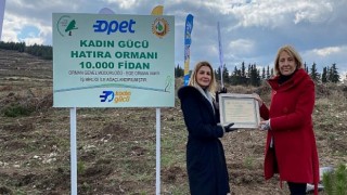 OPET Kadın Gücü Ormanları’nda 30 bin fidan yeşerecek