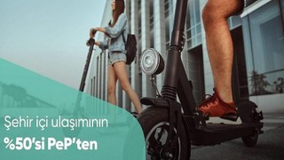 PeP Bireysel Kullanıcılarına Taksi ve Scooter Harcamalarının 50’sini Hediye Ediyor!