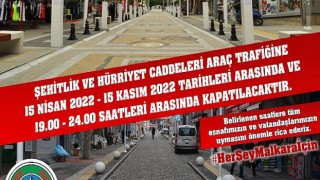 Şehitlik ve Hürriyet Caddesi Araç Trafiğine Kapatılacaktır