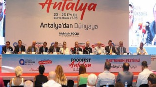 Dünya gastronomisinin nabzı ‘Food Fest Antalya’da atacak