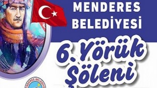 Menderes 6. Yörük Şenliği’ne Hazır