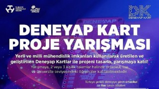 Deneyap Kart Proje Yarışması için Başvurular Başladı