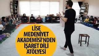 Lise Medeniyet Akademisi&#39;nden İşaret Dili Atölyesi