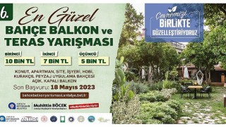 En Güzel Bahçe, Balkon ve Teras Yarışması Başlıyor