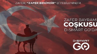 Zafer Bayramı coşkusu D-Smart GOda