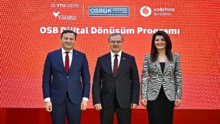 Vodafone Business, “Dijital Dönüşüm Programı”yla OSB&#39;leri dönüştürmeye devam ediyor